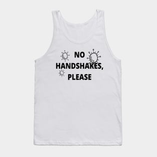 No Handshakes, Please Tank Top